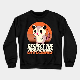 Respect The Opossum Kawaii Cute Possum Animal Crewneck Sweatshirt